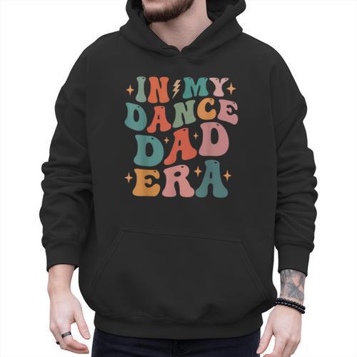 In My Dance Dad Era Men Hoodie - Father's Day Fun