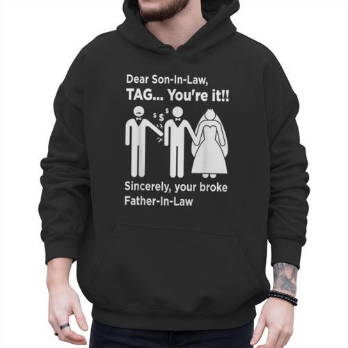 Dear Son-In-Law Father Of The Bride Dad Wedding Marriage Men Hoodie - Father's Day Fun