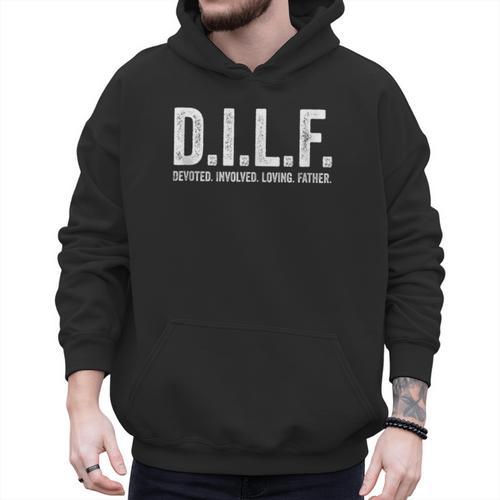 DILF Apparel Men For Dad Men Hoodie - Father's Day Fun