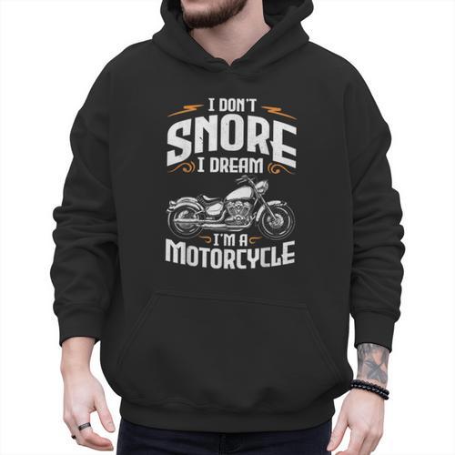 I Don't Snore I Dream I'm A Motorcycle Biker Dad Men Hoodie - Father's Day Fun