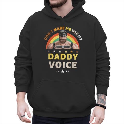 Don't Make Me Use My Daddy Voice Gay Bear Pride Men Hoodie - Father's Day Fun