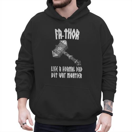 FA-Thor Like Dad Way Mightier Viking Father's Day Fathor Men Hoodie - Father's Day Fun