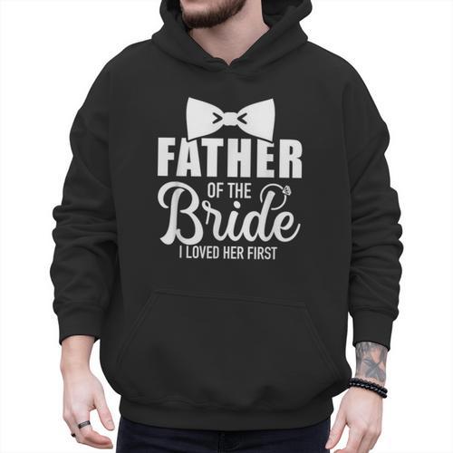 Father Of The Bride Father Dad Bride Wedding Stag Night Men Hoodie - Father's Day Fun