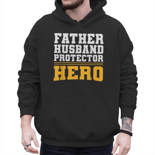 FATHER HUSBAND PROTECTOR HERO Dad Daddy Fathers Day Men Hoodie - Father's Day Fun