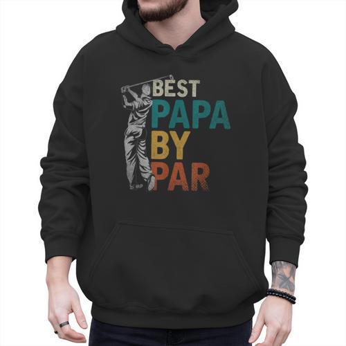 Fathers Day Golfer Dad Golfing Best Papa By Par Golf Men Hoodie - Father's Day Fun