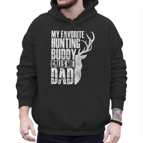 My Favorite Hunting Buddy Calls Me Dad Deer Animal Hunter Men Hoodie - Father's Day Fun