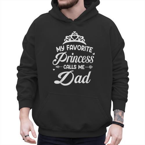 My Favorite Princess Calls Me Dad Daddy Fathers Day Men Hoodie - Father's Day Fun