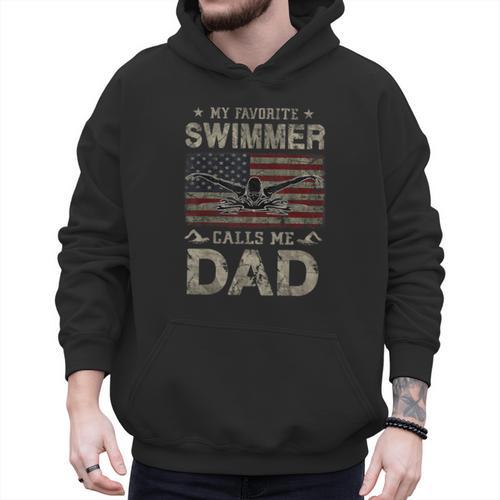 My Favorite Swimmer Calls Me Dad Fathers Day Men Hoodie - Father's Day Fun