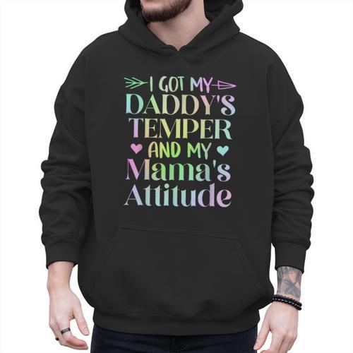 Funny Family Saying Apparel I GOT MY DADDY'S TEMPER And My Mama's Attitude Kids Men Hoodie - Father's Day Fun