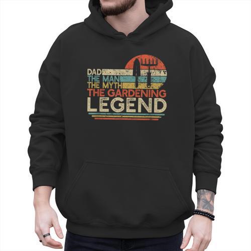 Gardener Dad The Man The Myth The Gardening Legend Men Hoodie - Father's Day Fun
