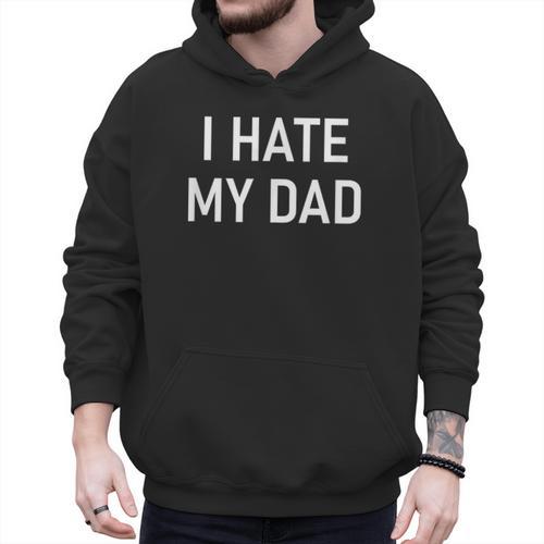 I Hate My Dad Jokes Sarcastic Men Hoodie - Father's Day Fun