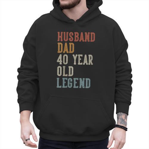 Husband Dad 40 Year Old Legend 40th Birthday Men Hoodie - Father's Day Fun
