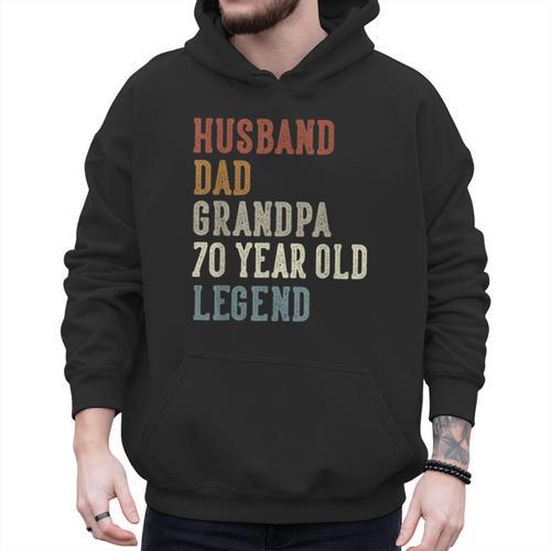 Husband Dad Grandpa 70 Year Old Legend 70th Birthday Men Hoodie - Father's Day Fun