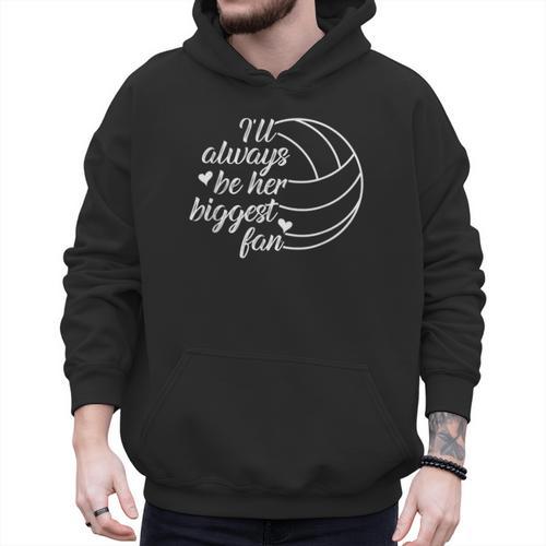 I'Ll Always Be Her Biggest Fan Cool Volleyball Mom Dad Coach Men Hoodie - Father's Day Fun