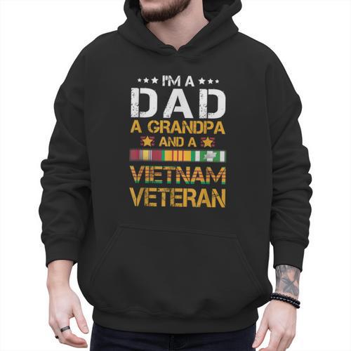 I'm A Dad Grandpa And A Vietnam Veteran US Army Vet Men Hoodie - Father's Day Fun