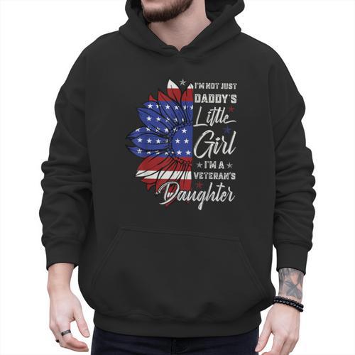 I'm Not Just a Daddy's Little Girl I'm a Veteran's Daughter Small Men Hoodie - Father's Day Fun