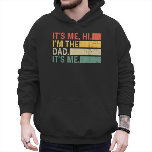It's Me Hi I'm The Dad It's Me Dad Father's Day Retro Men Hoodie - Father's Day Fun