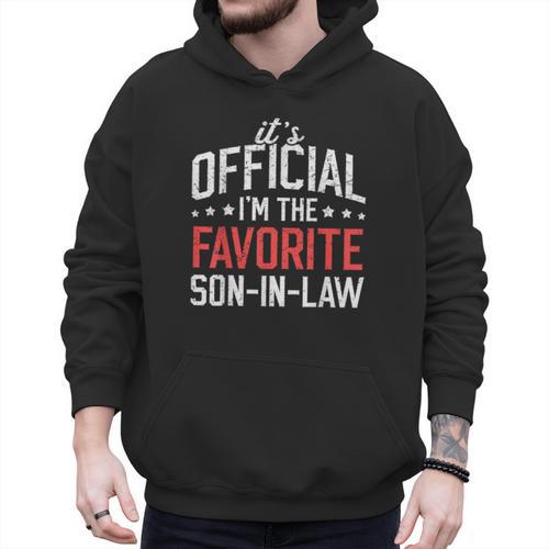 It's Official I'm The Favorite Son-In-Law Dad Father Men Hoodie - Father's Day Fun