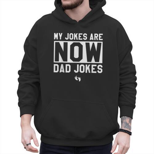 My Jokes Are Now Dad Jokes New Dad Fathers Day Men Hoodie - Father's Day Fun