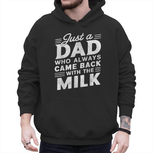 Just A Dad Who Always Came Back Dad For Men Men Hoodie - Father's Day Fun