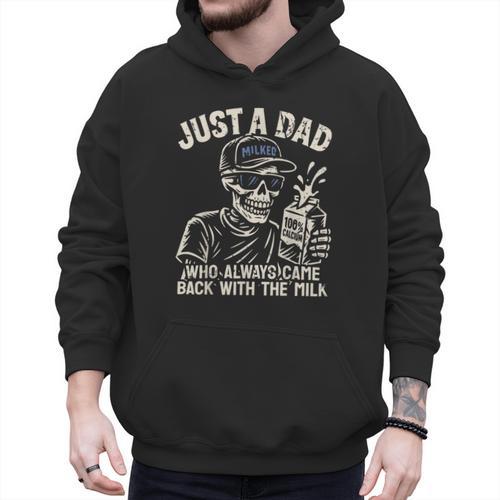 Just A Dad Who Always Came Back With The Milk Shirt Skeleton Men Hoodie - Father's Day Fun