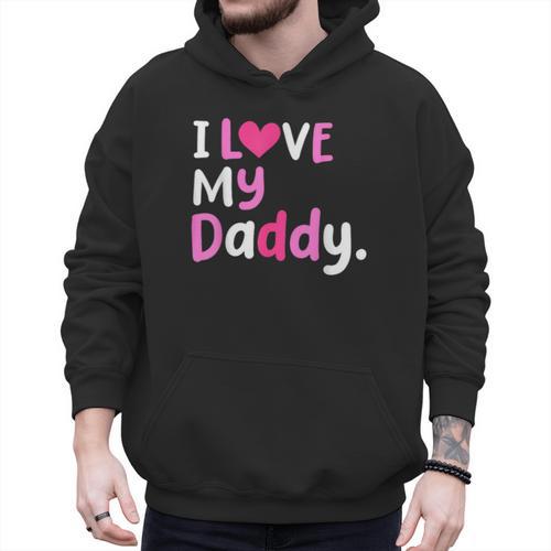 I Love My Daddy Best Dad Ever Father's Day Cool Kids Men Hoodie - Father's Day Fun
