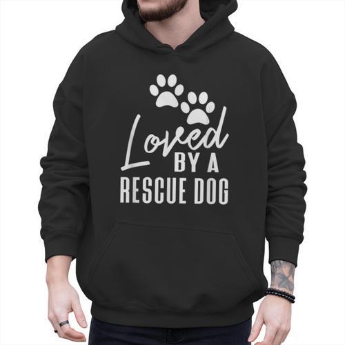 Loved By A Rescue Dog Foster Mom Rescue Dad Men Hoodie - Father's Day Fun