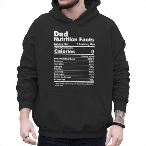 Miftees Fathers Day Tees Dad Nutrition Facts Men Hoodie - Father's Day Fun