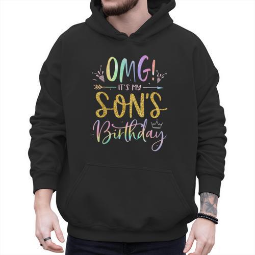 OMG It's My Son's Birthday Happy Bday Tie Dye Mom Dad Men Hoodie - Father's Day Fun