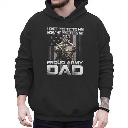 I Once Protected Him Now He Protects Me Proud Army Dad Men Hoodie - Father's Day Fun