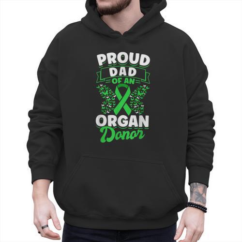 Organ Donation Green Ribbon Proud Dad Of An Organ Donor Men Hoodie - Father's Day Fun