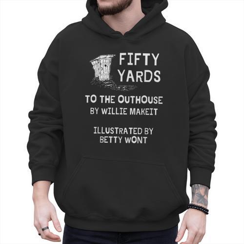 Outhouse Dad Guy Pun Humor Redneck Potty Joke Gag Men Hoodie - Father's Day Fun