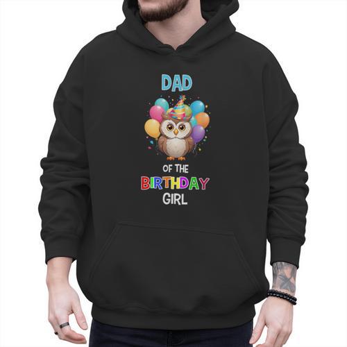 Owl Dad Birthday Party Dad Of The Birthday Girl Owl Men Hoodie - Father's Day Fun