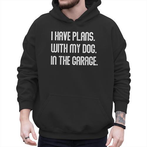 I Have Plans With My Dog In The Garage Dad Joke Handyman Men Hoodie - Father's Day Fun