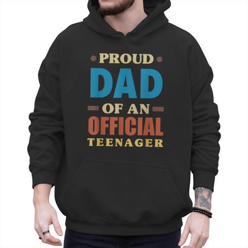 Proud Dad Of An Official Teenager 13th Birthday Family Men Hoodie - Father's Day Fun