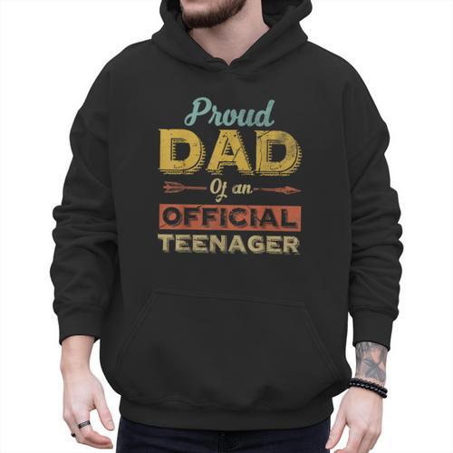 Proud Dad Of An Official Teenager 13th Birthday Son Daughter Men Hoodie - Father's Day Fun