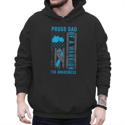 Proud Dad Of A T1D Warrior Type 1 Diabetes Awareness Men Hoodie - Father's Day Fun