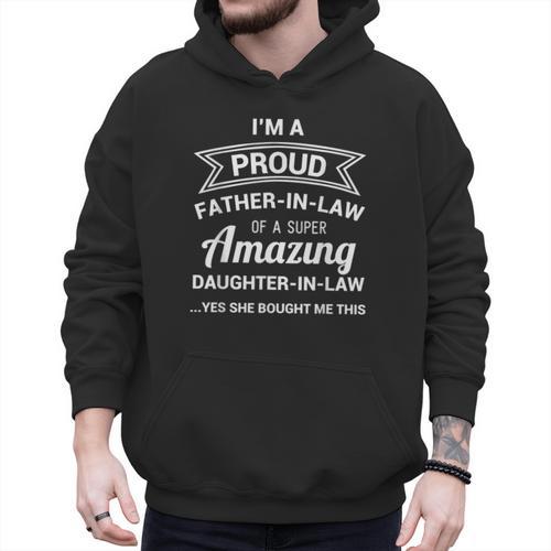 Proud Father In Law Shirt Dad Fathers Day Ideas Men Hoodie - Father's Day Fun