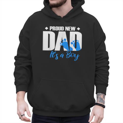Proud New Dad It's A Boy Men Hoodie - Father's Day Fun