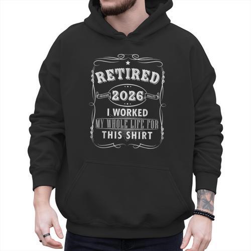 Retired 2026 Decoration Men Women Dad Grandpa Retirement Men Hoodie - Father's Day Fun