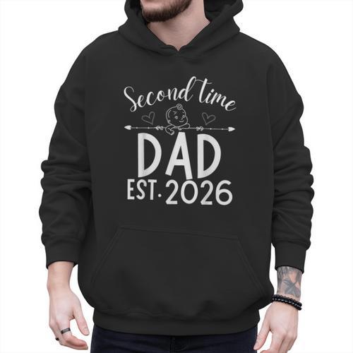 Second Time Dad Est 2026 Pregnancy Announcement Baby Daddy Men Hoodie - Father's Day Fun