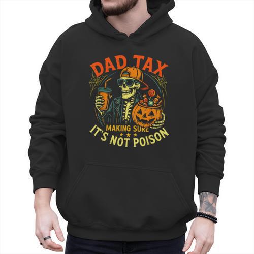 Skeleton Papa Halloween Dad Tax Making Sure Not Poison Men Hoodie - Father's Day Fun