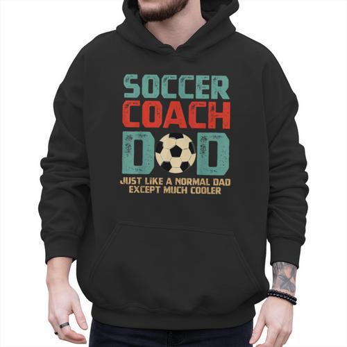 Soccer Coach Dad T-Shirt Men Hoodie - Father's Day Fun