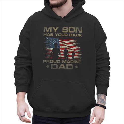 My Son Has Your Back Marine Dad Camouflage Men Hoodie - Father's Day Fun