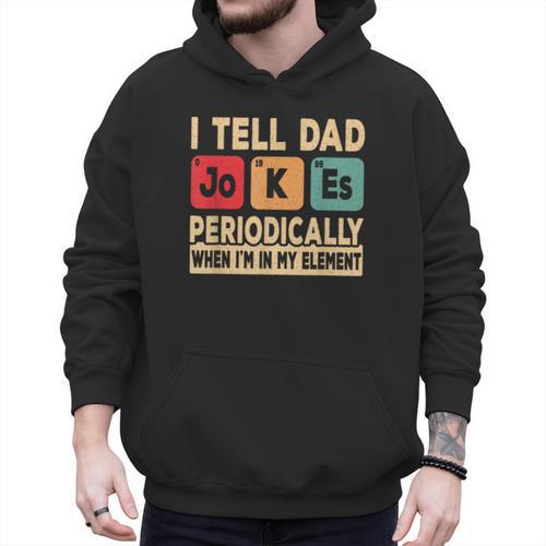 I Tell Dad Jokes Periodically Retro Papa Fathers Day Men Men Hoodie - Father's Day Fun
