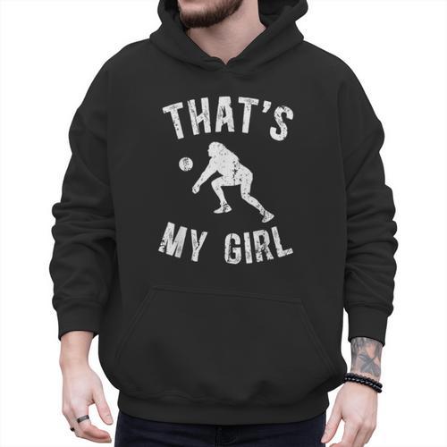 That's My Girl Volleyball Dad Of A Volleyball Player Father Men Hoodie - Father's Day Fun