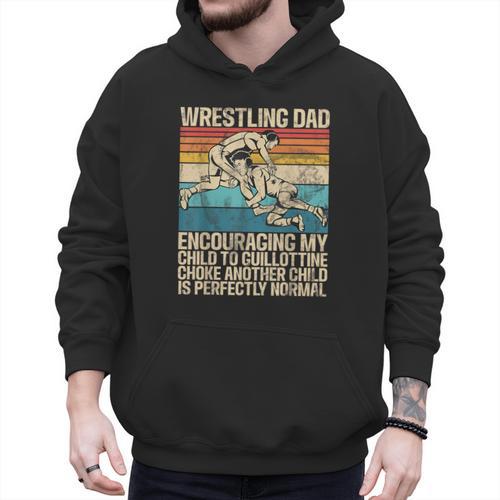 Wrestling Dad Wrestler Wrestling Wrestle Father's Day Men Hoodie - Father's Day Fun