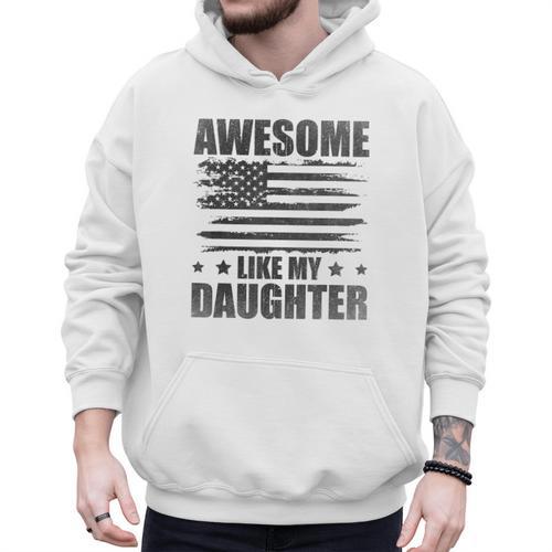 Awesome Like My Daughter Mom Dad American Flag Men Hoodie - Father's Day Fun
