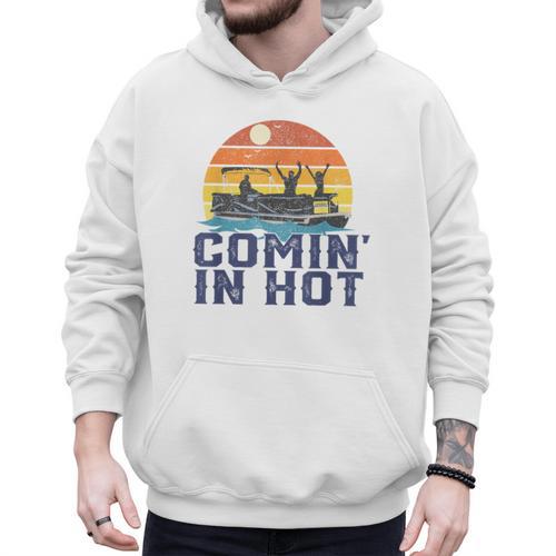 Comin In Hot Pontoon Boat Boating Lake For Dad Small Men Hoodie - Father's Day Fun
