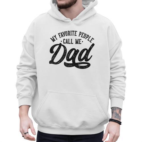 My Favorite People Call Me Dad Father's Day Men Hoodie - Father's Day Fun